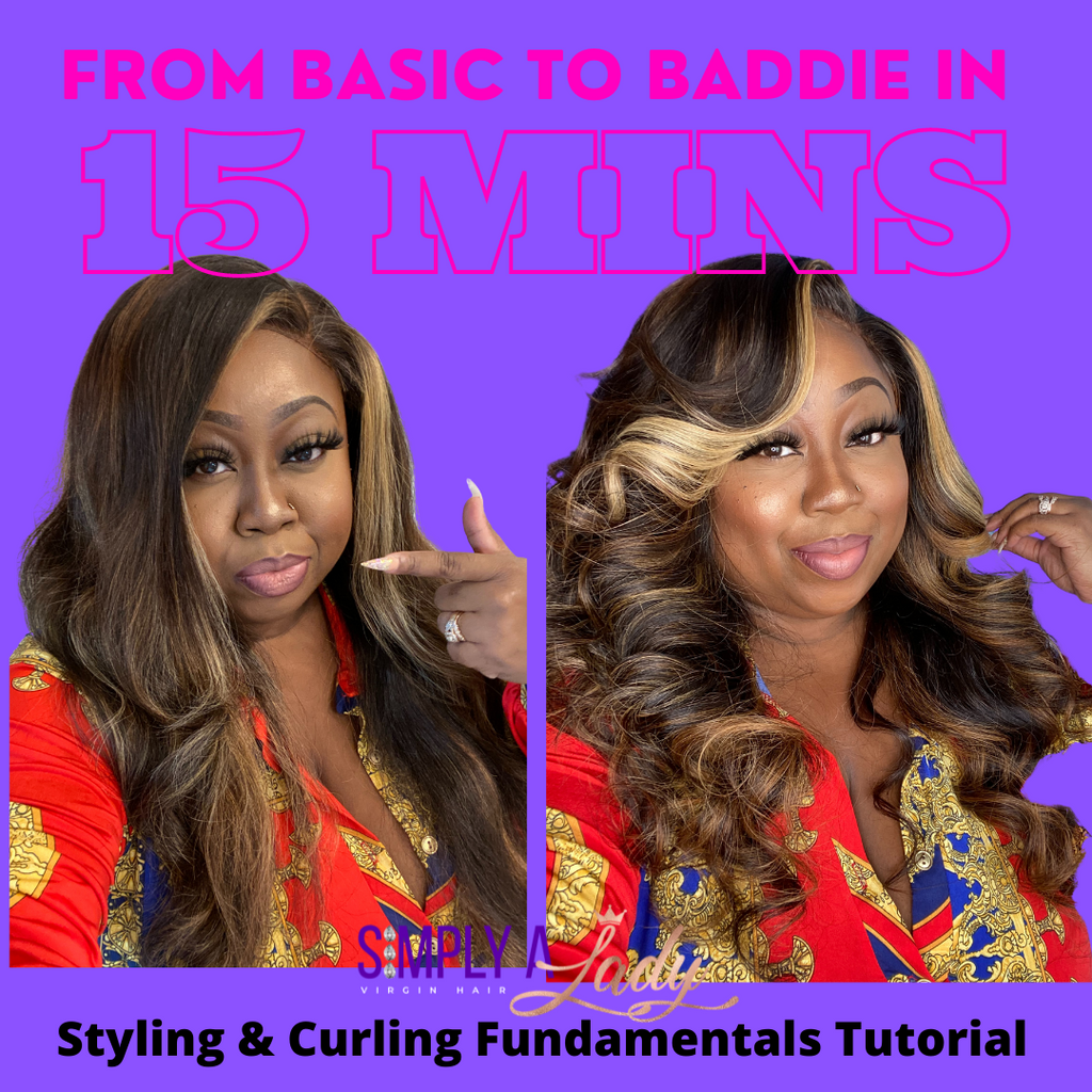 Styling & Curling Fundamentals